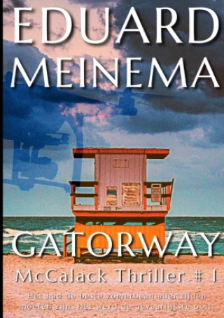 Kniha Gatorway Eduard Meinema