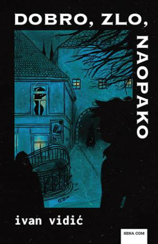 Kniha Dobro, zlo, naopako Ivan Vidić