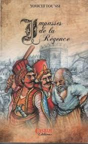 Libro IMPASSES DE LA RéGENSE 