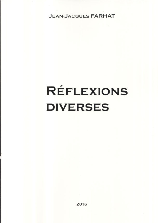Kniha RéFLEXIONS DIVERSES JEANJACQUES FARHAT