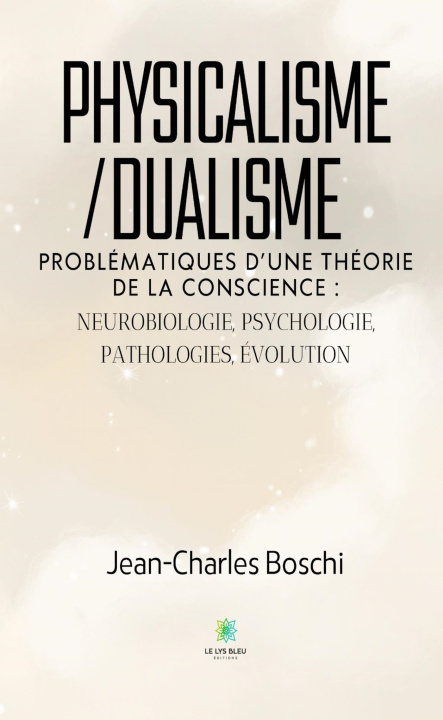Boek Physicalisme/dualisme Jean-Charles Boschi