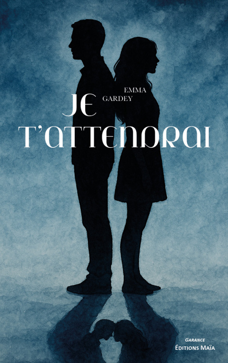 Kniha Je t’attendrai Emma Gardey