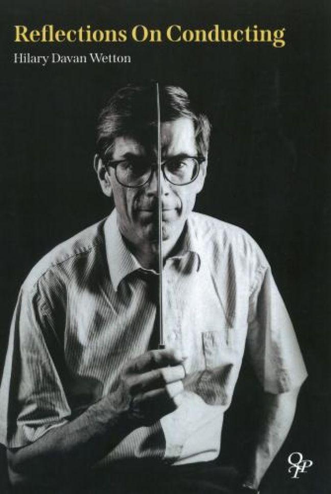 Knjiga Reflections on Conducting Hilary Davan Wetton