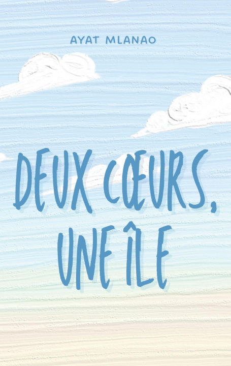 Kniha DEUX COEURS LE MLANAO AYAT