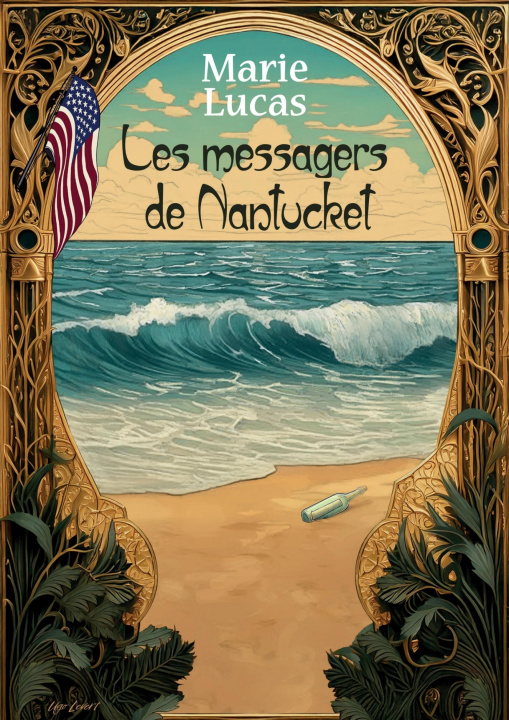 Knjiga Les Messagers de Nantucket Marie Lucas
