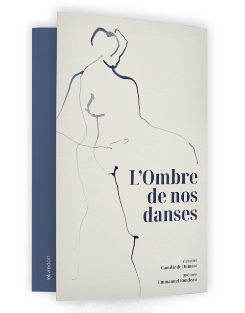 Kniha L OMBRE DE NOS DANSES Camille de Dumast