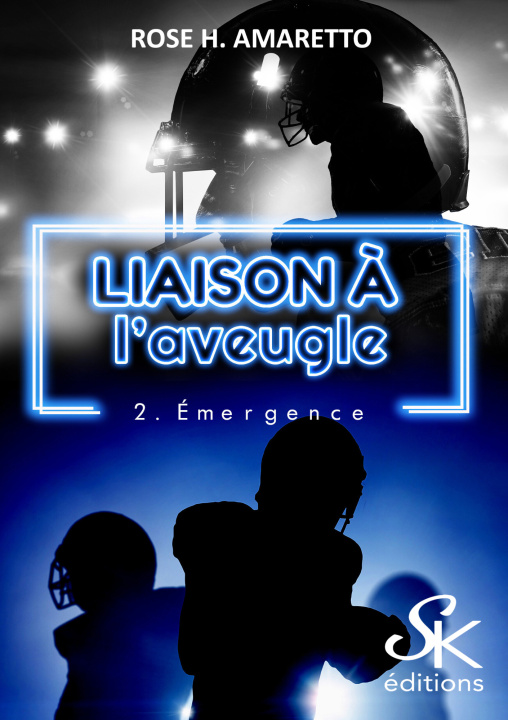 Kniha Liaison à l'aveugle 2 Rose H. Amaretto