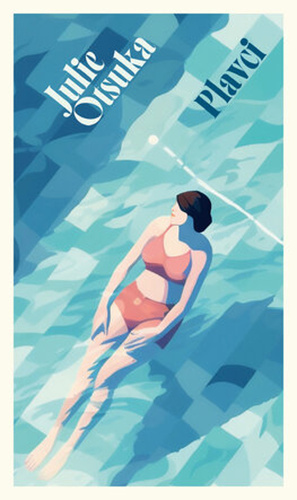 Book Plavci Julie Otsuka