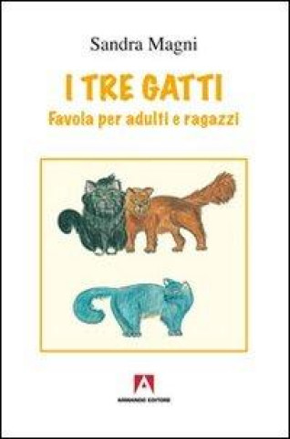Kniha tre gatti Sandra Magni