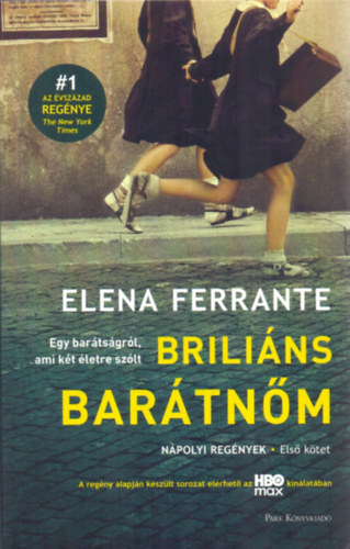 Книга Briliáns barátnőm Elena Ferrante