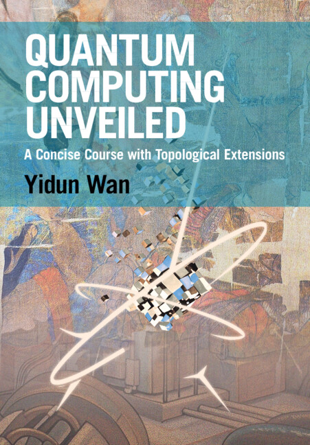 Libro Quantum Computing Unveiled Yidun Wan