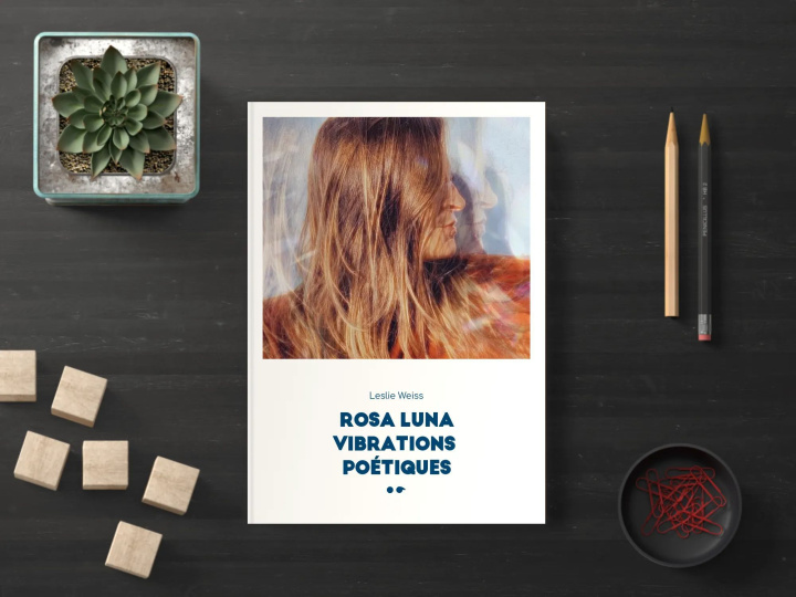 Libro ROSA LUNA Vibrations poétiques Weiss
