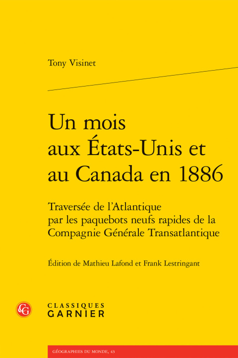 Libro Un mois aux etats-unis et au canada en 1886 - traversée de l'atlantique par les Visinet tony