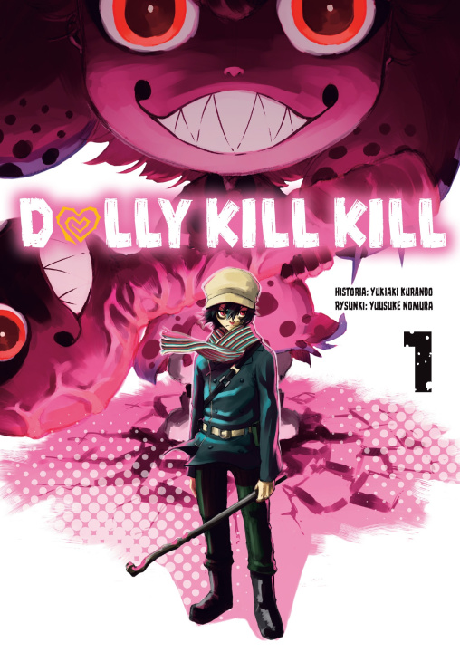 Knjiga Dolly Kill Kill. Tom 1 Yukiaki Kurando