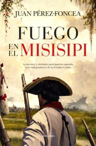 Libro Fuego en el misisipi Juan Perez-foncea