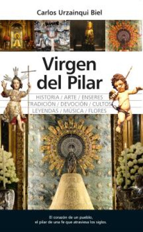 Knjiga Virgen del pilar Carlos Urzainqui
