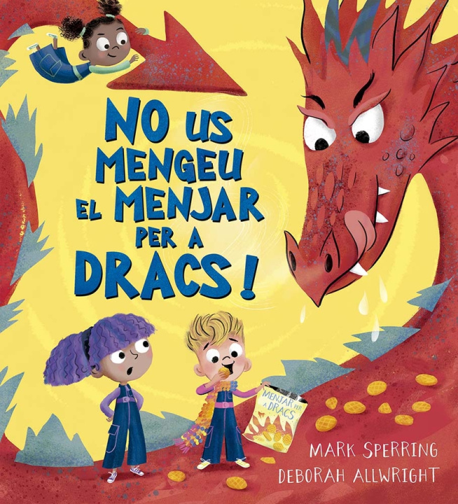 Boek NO US MENGEU EL MENJAR PER A DRACS! MARK SPERRING