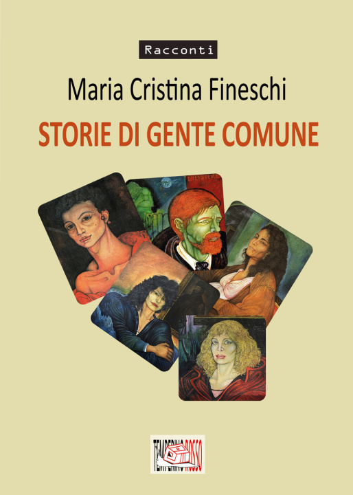 Kniha Storie di gente comune Maria Cristina Fineschi