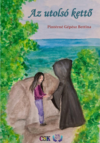 Carte Az utolsó kettő Pintérné Gépész Bettina