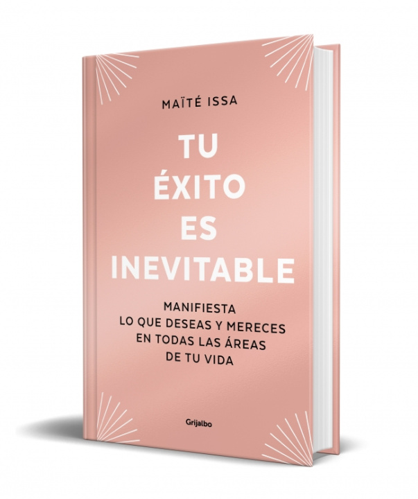 Knjiga TU EXITO ES INEVITABLE (EDICION LIMITADA) MAITE ISSA