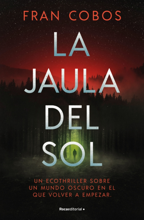 Libro JAULA DEL SOL, LA FRAN COBOS