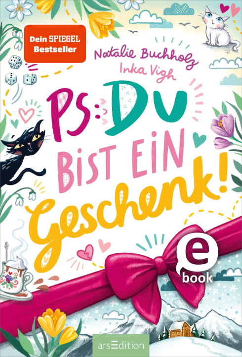 E-book PS: Du bist ein Geschenk! (PS: Du bist die Beste! 6) Natalie Buchholz