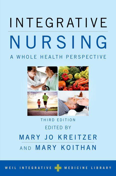 Kniha Integrative Nursing Mary Koithan