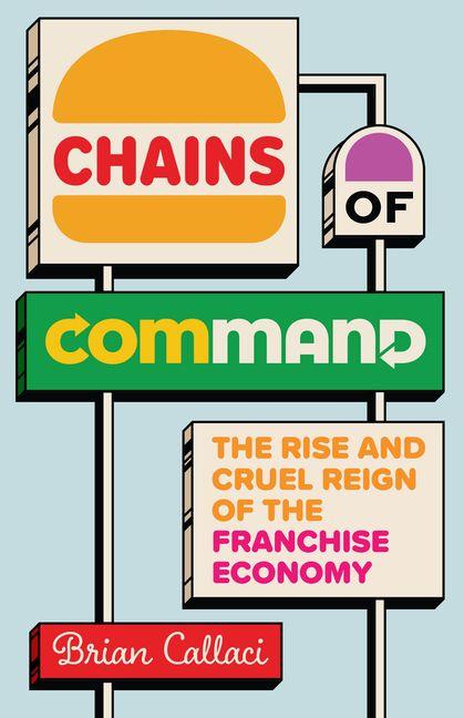 Buch Chains of Command Brian Callaci