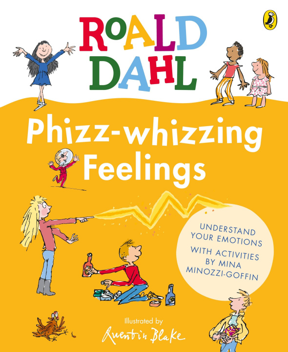 Kniha Phizz-whizzing Feelings Quentin Blake