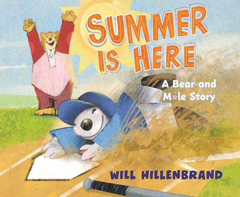 Knjiga Summer Is Here Will Hillenbrand