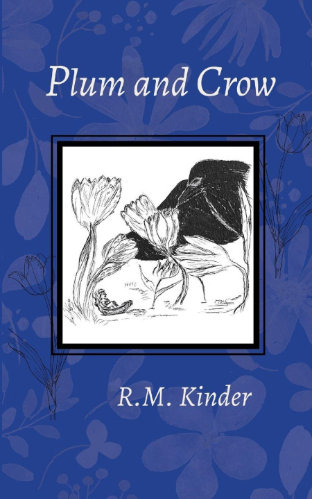 Boek Plum and Crow R.M. Kinder