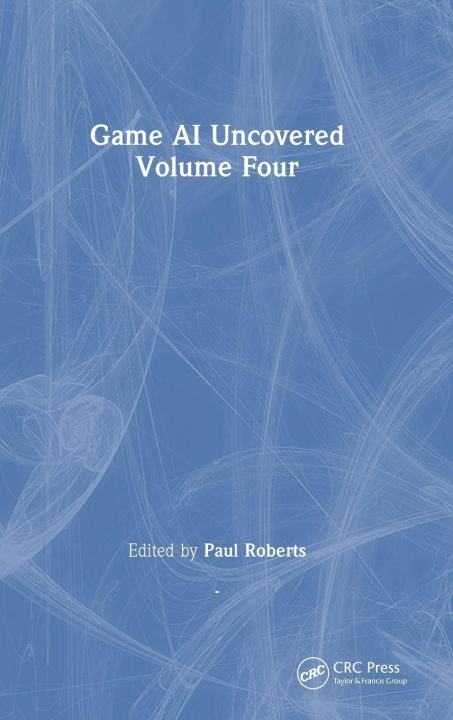 Libro Game AI Uncovered Paul Roberts