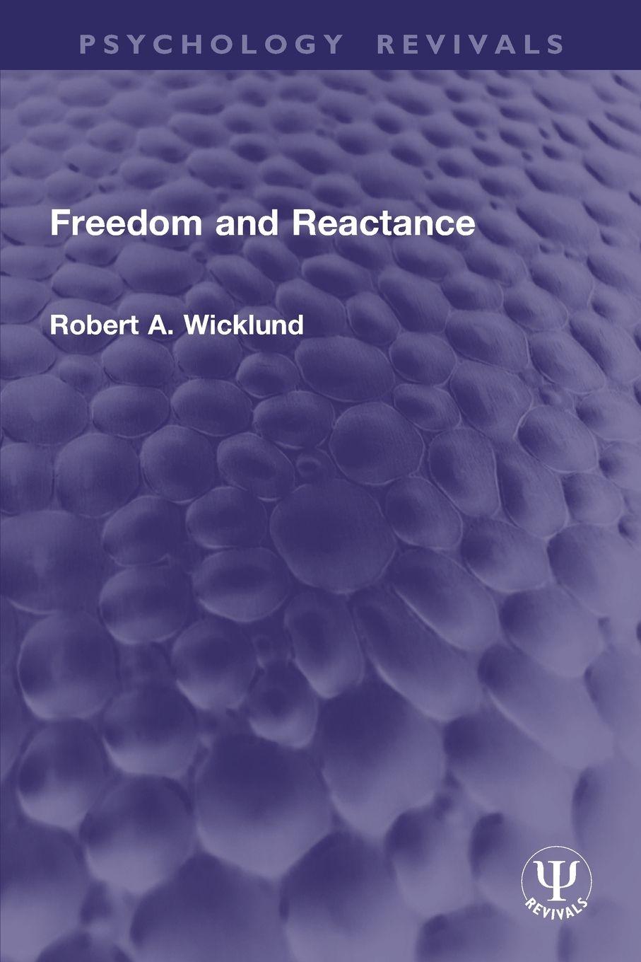 Knjiga Freedom and Reactance Robert A. Wicklund