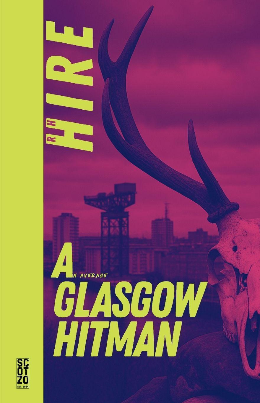 Knjiga An Average Glasgow Hitman Ray Hargens Hire