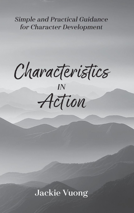 Kniha Characteristics in Action Jackie Vuong