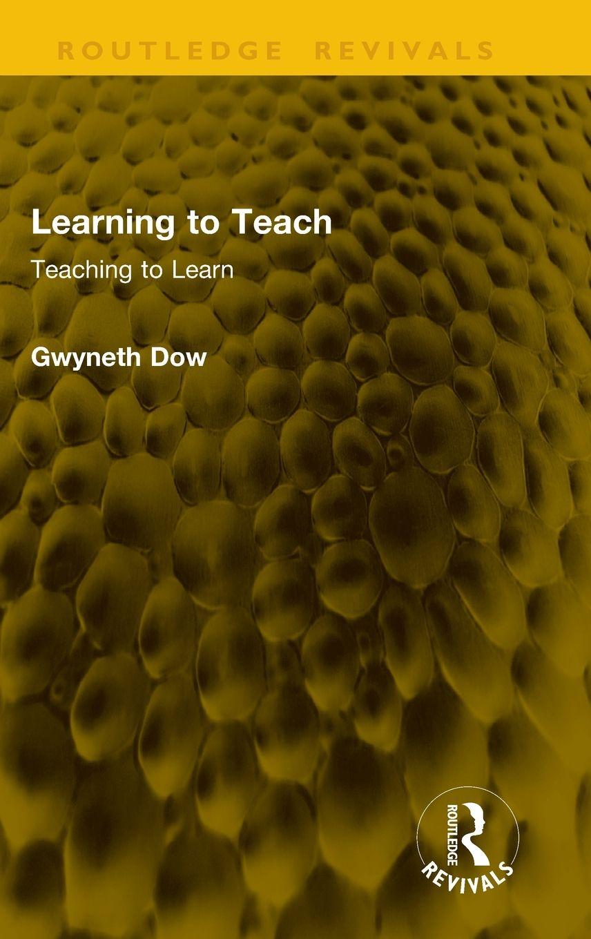 Kniha Learning to Teach Gwyneth Dow