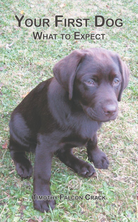 Knjiga Your First Dog Timothy Falcon Crack