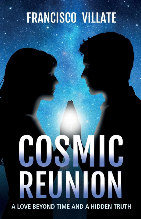 Kniha COSMIC REUNION Francisco Villate