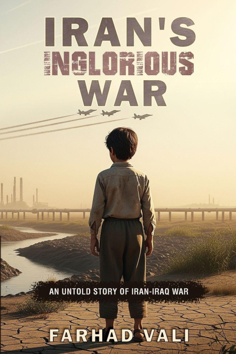 Knjiga Iran's Inglorious War Lola George