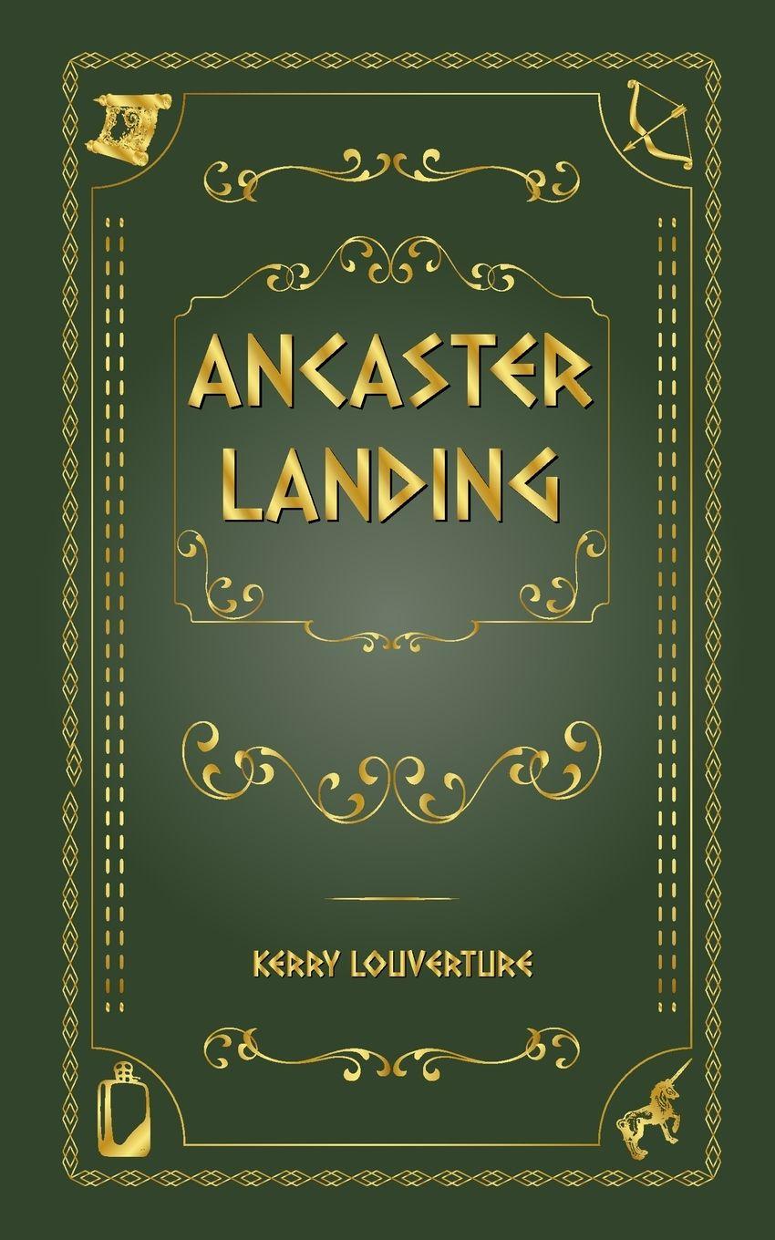 Kniha Ancaster Landing Kerry Louverture