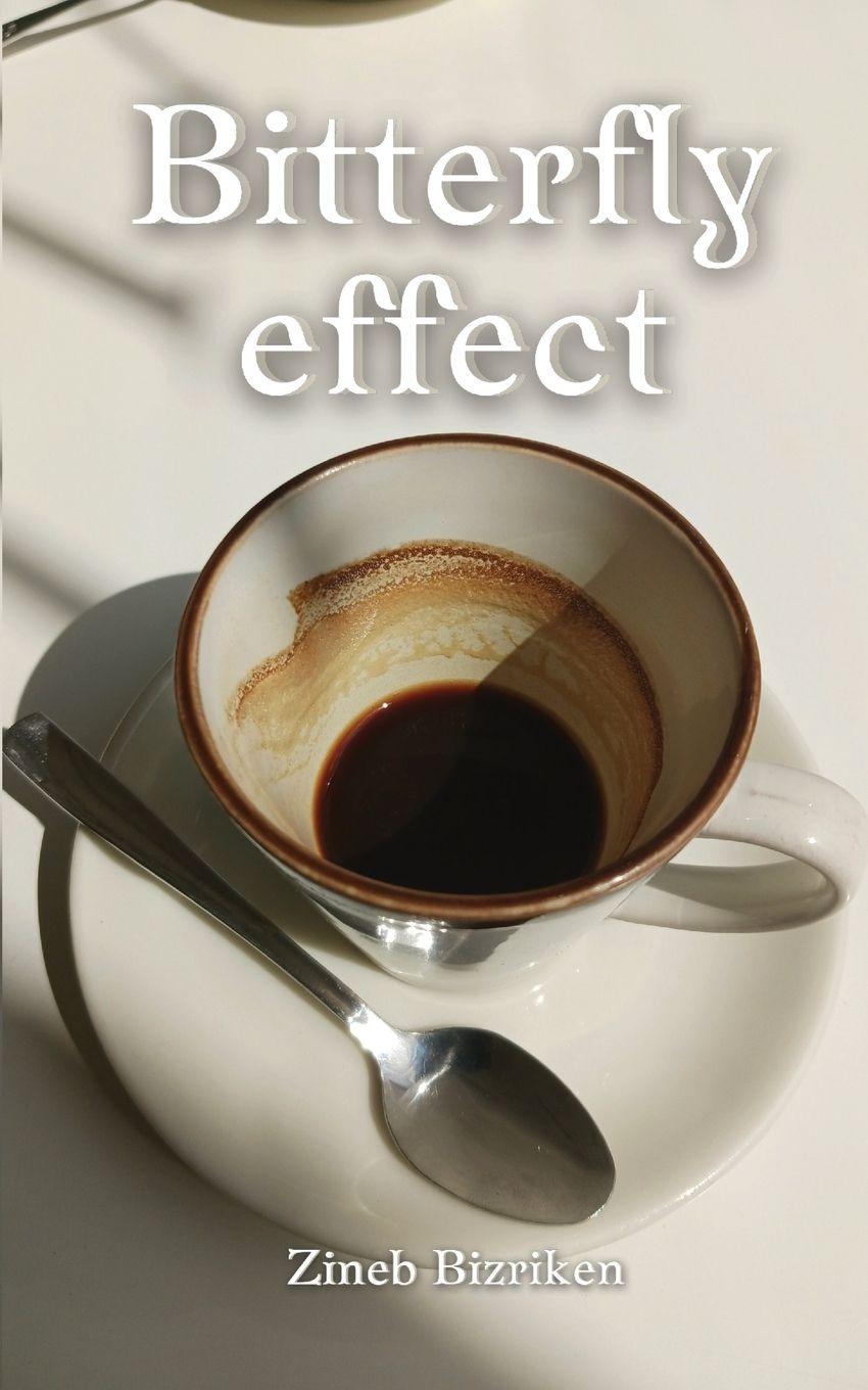 Kniha Bitterfly effect Zineb Bizriken