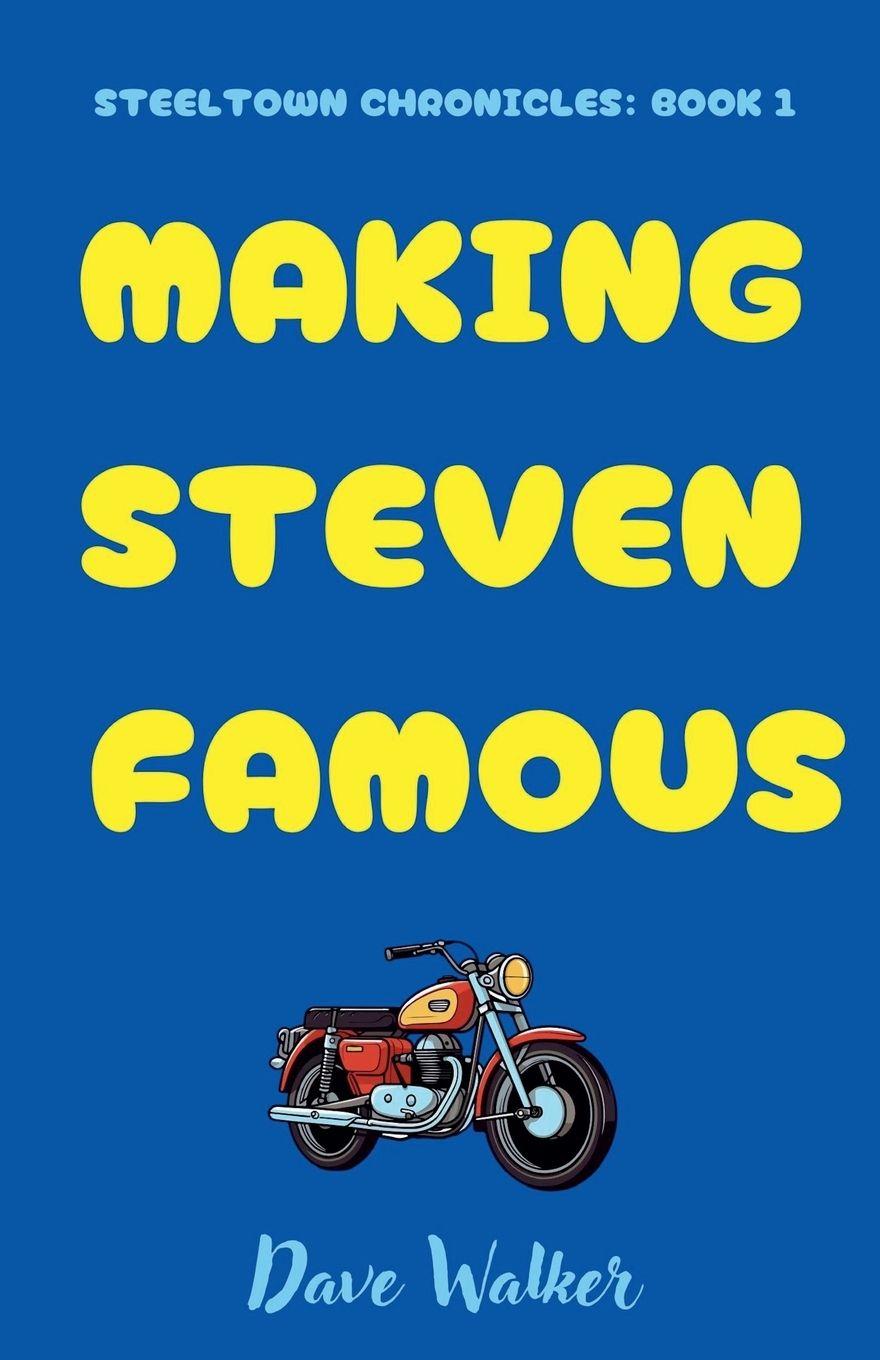 Kniha Making Steven Famous Dave Walker