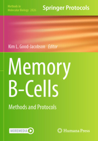 Kniha Memory B-Cells Kim L. Good-Jacobson
