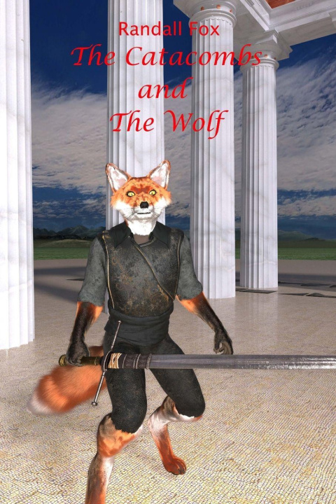 Book The Catacombs and The Wolf Randall Fox