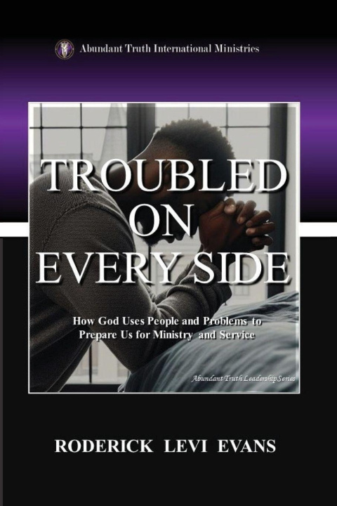 Kniha Troubled on Every Side Roderick Levi Evans