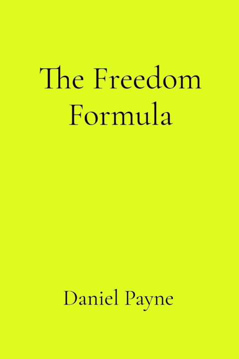 Kniha The Freedom Formula Daniel Payne