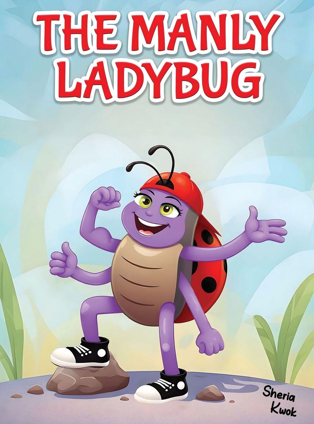 Kniha The Manly Ladybug Sheria Kwok