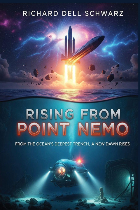 Kniha RISING FROM POINT NEMO Richard D Schwarz