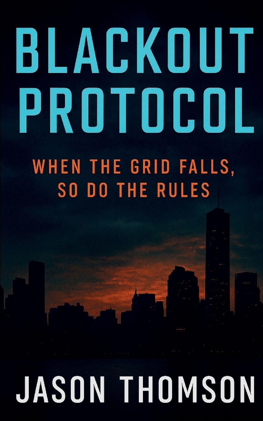 Kniha Blackout Protocol Jason Thomson