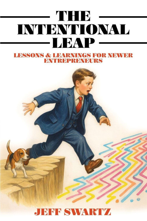 Buch The Intentional Leap Jeff Swartz